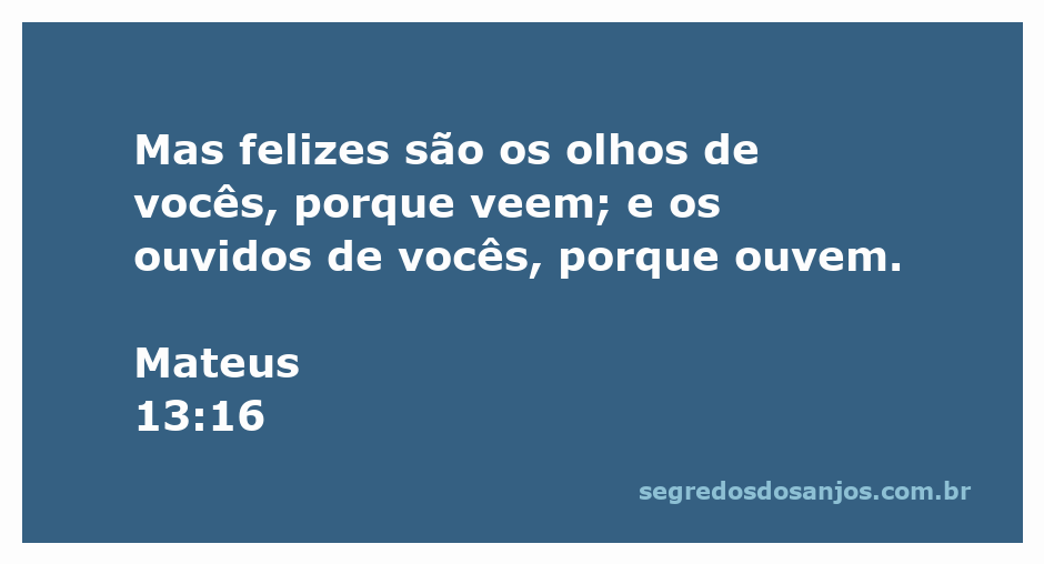 Ilustração dos olhos e ouvidos simbolizando a felicidade em ouvir e ver a verdade divina de Mateus 13:16.