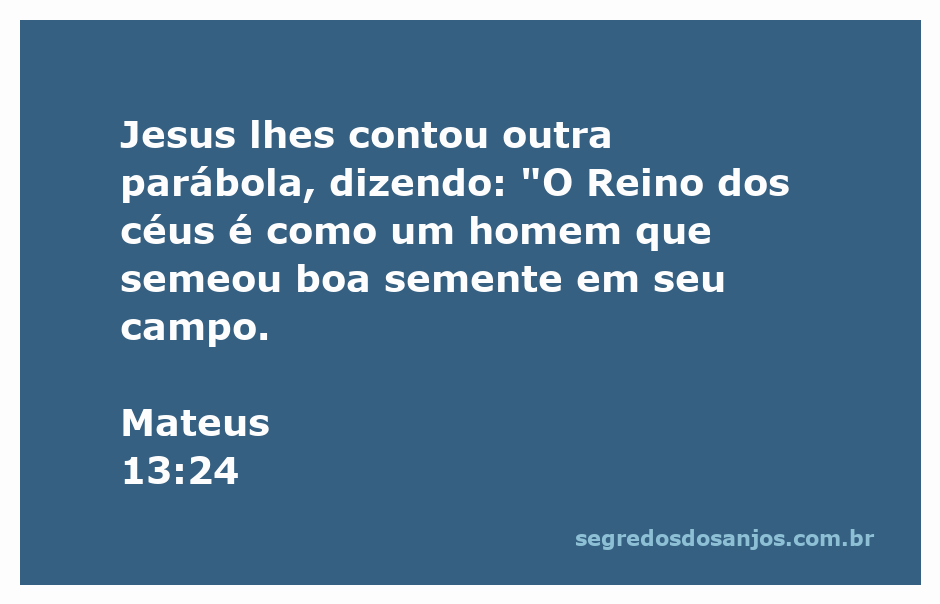 Ilustração de um homem semeando boa semente em um campo, representando a parábola do Reino dos céus em Mateus 13:24.