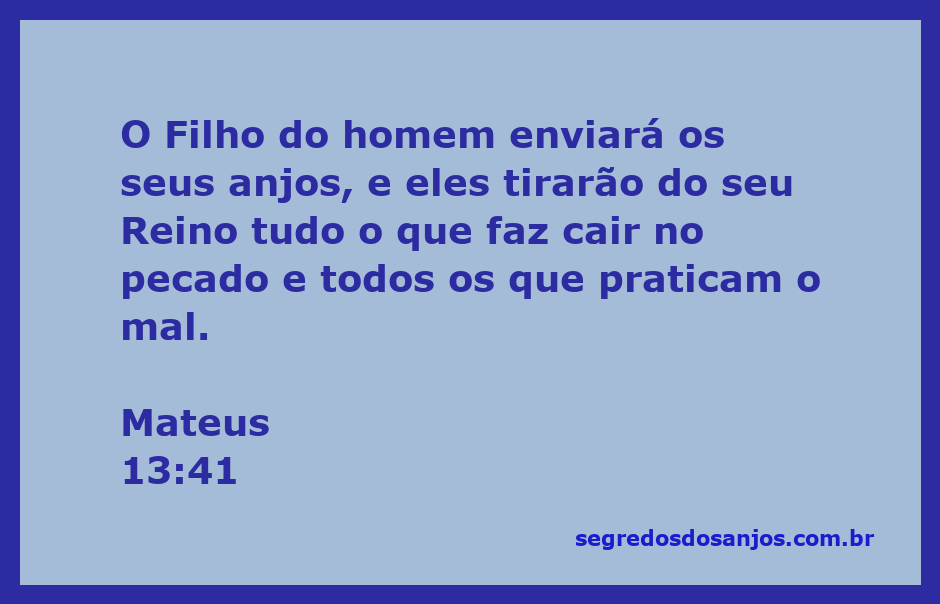 Anjos do Senhor separando o bem do mal conforme Mateus 13:41