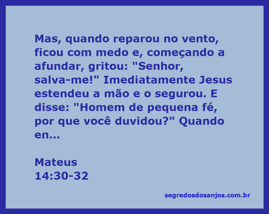 Imagem que ilustra o momento em que Pedro afunda nas águas, chamando por Jesus para ser salvo.