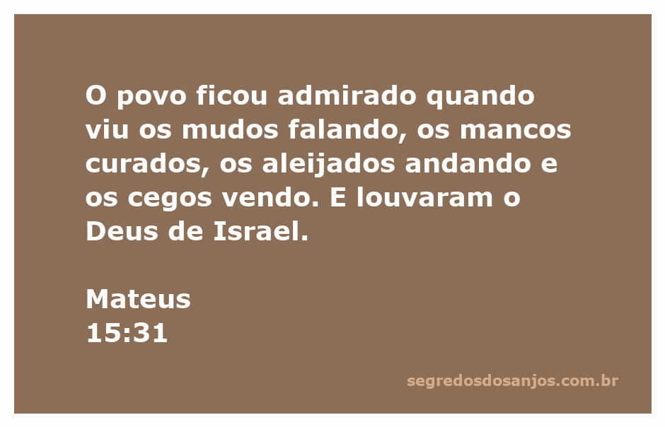Pessoas admiradas testemunhando milagres de cura e restauração, com destaque para mudos falando, mancos curados, aleijados andando e cegos vendo.