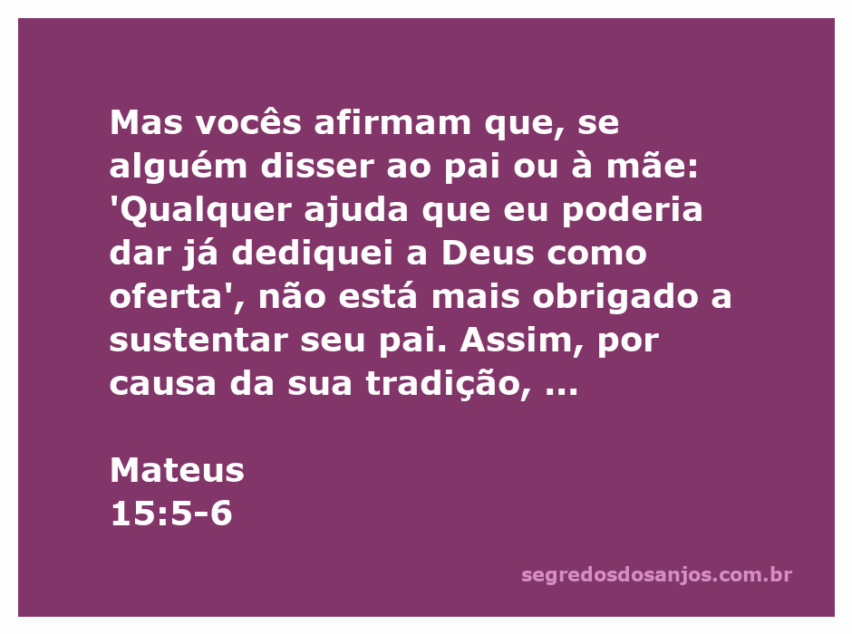 Ilustração do versículo Mateus 15:5-6, destacando a crítica de Jesus à tradição que anula a palavra de Deus.