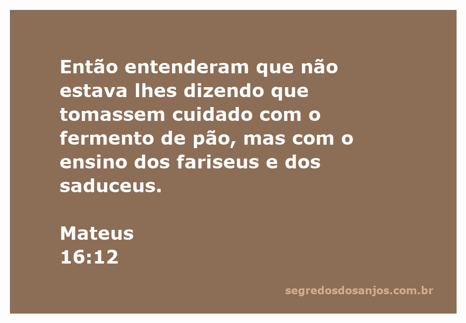 Ilustração do versículo Mateus 16:12, destacando a advertência de Jesus sobre o ensino dos fariseus e saduceus.
