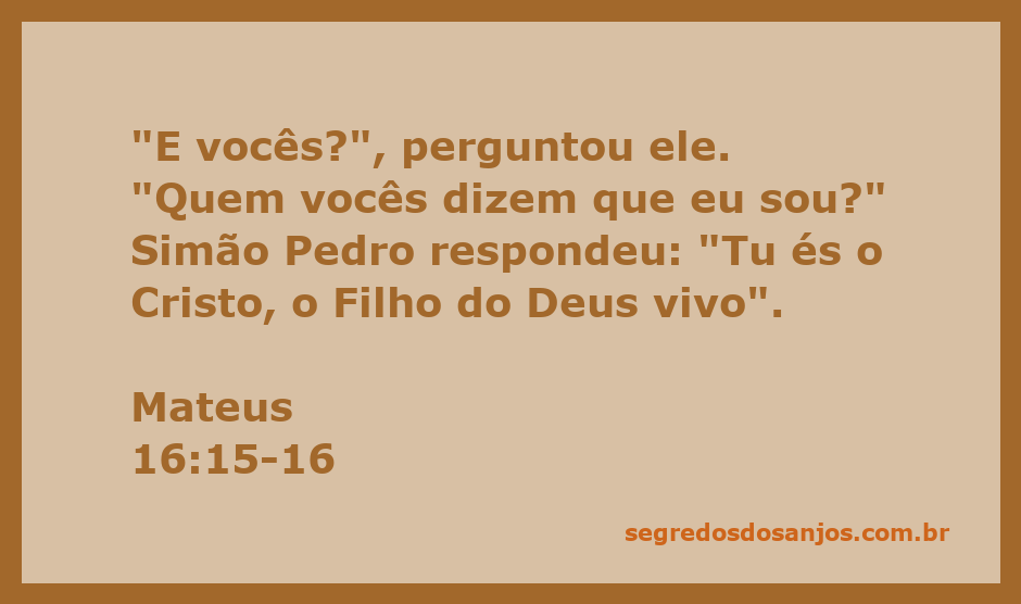Imagem representativa de Simão Pedro declarando que Jesus é o Cristo, o Filho do Deus vivo.