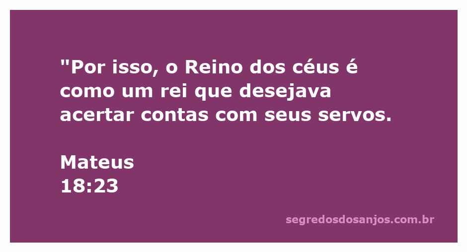 Ilustração de um rei revisando contas com seus servos, representando a parábola do Reino dos céus em Mateus 18:23.