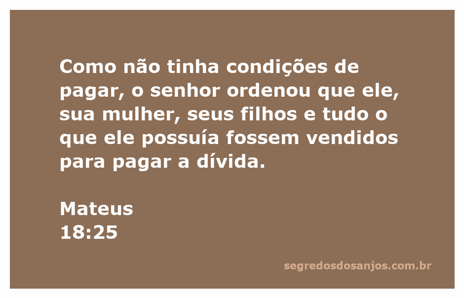 Imagem representativa da parábola do credor incompassivo, ilustrando a situação de um homem endividado sendo levado a vender sua família e bens.