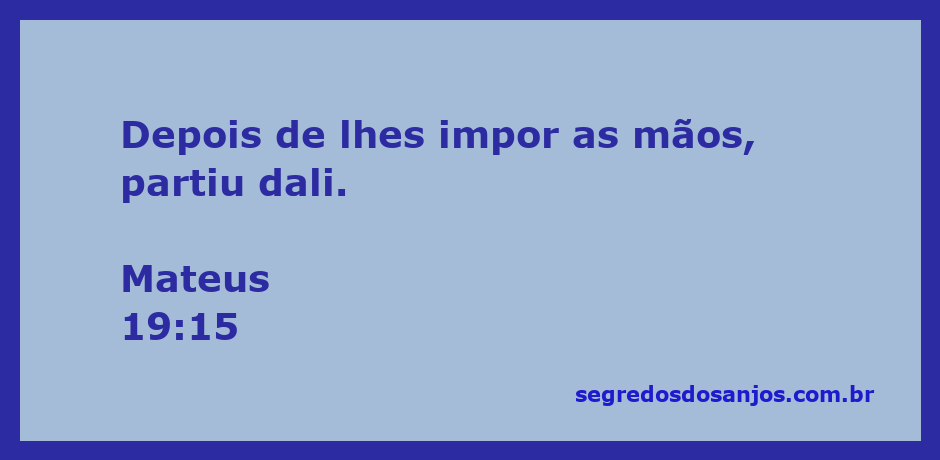 Jesus impondo as mãos sobre crianças em Mateus 19:15