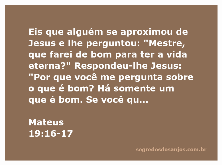 Jesus ensinando sobre a vida eterna e os mandamentos a um jovem rico.