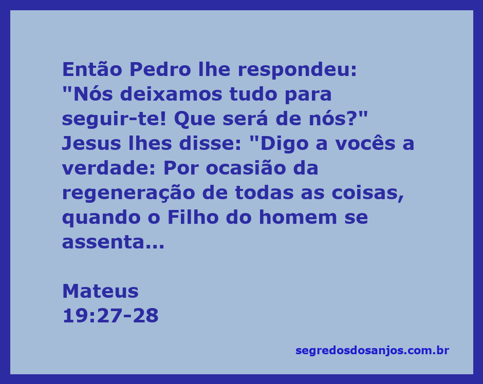 Ilustração de Pedro perguntando a Jesus sobre a recompensa por segui-lo, com um fundo que representa o trono glorioso do Filho do Homem.