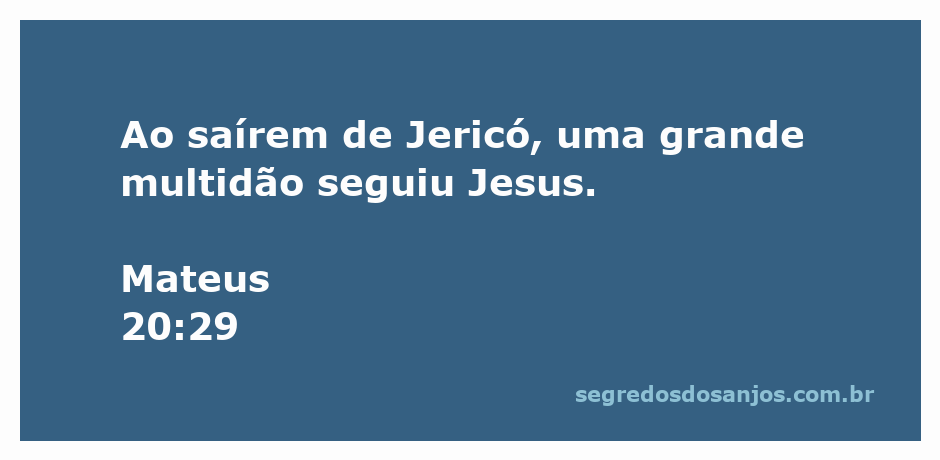 Multidão seguindo Jesus ao sair de Jericó