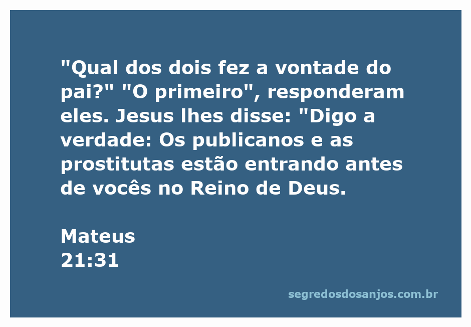 Ilustração de Jesus conversando com os fariseus sobre a vontade do pai, com destaque para a escolha do publicano e da prostituta entrando no Reino de Deus.