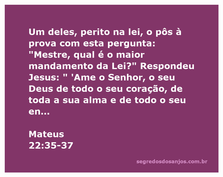 Jesus ensinando sobre o maior mandamento da Lei, enfatizando o amor a Deus.