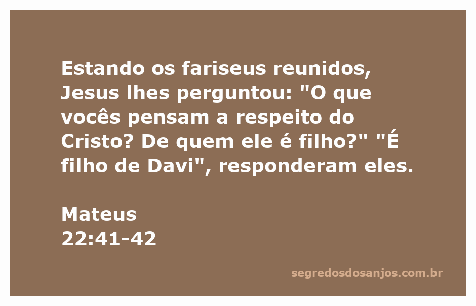 Imagem representativa de Jesus interagindo com os fariseus, questionando sobre a identidade do Cristo.