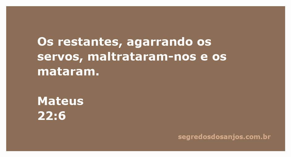 Ilustração da rejeição e violência contra os servos na parábola de Mateus 22:6