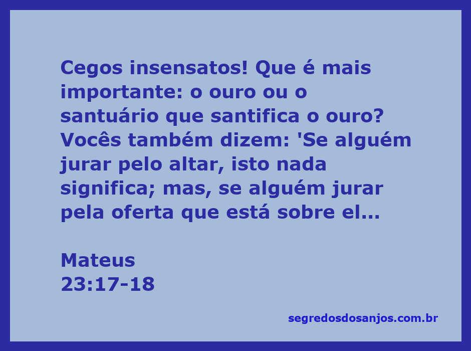 Ilustração do versículo Mateus 23:17-18, destacando a comparação entre o ouro e o santuário.