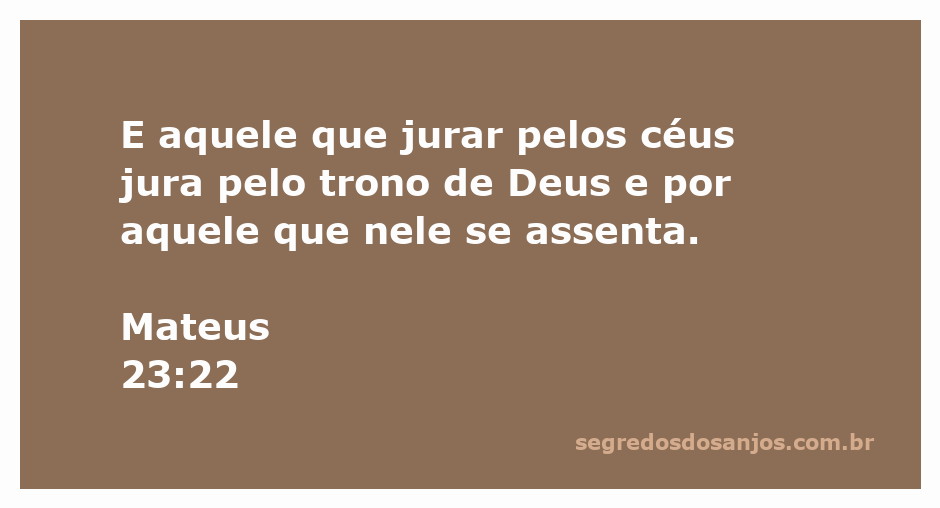 Imagem representativa do versículo Mateus 23:22, destacando a importância do juramento pelos céus e sua relação com Deus.