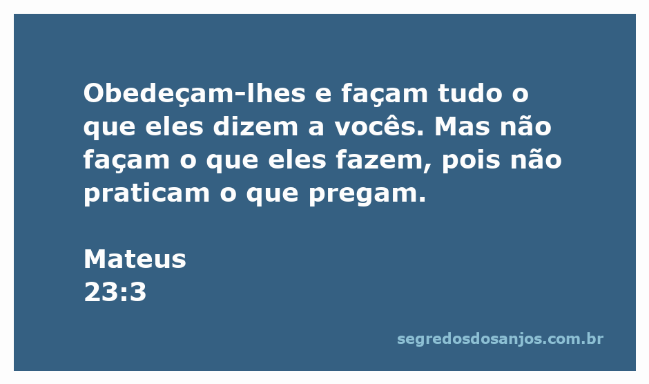Ilustração que destaca o versículo de Mateus 23:3 sobre a obediência e a hipocrisia.