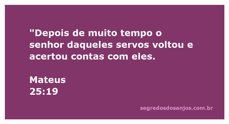 Ilustração que representa a volta do senhor para acertar contas com seus servos, inspirada em Mateus 25:19.