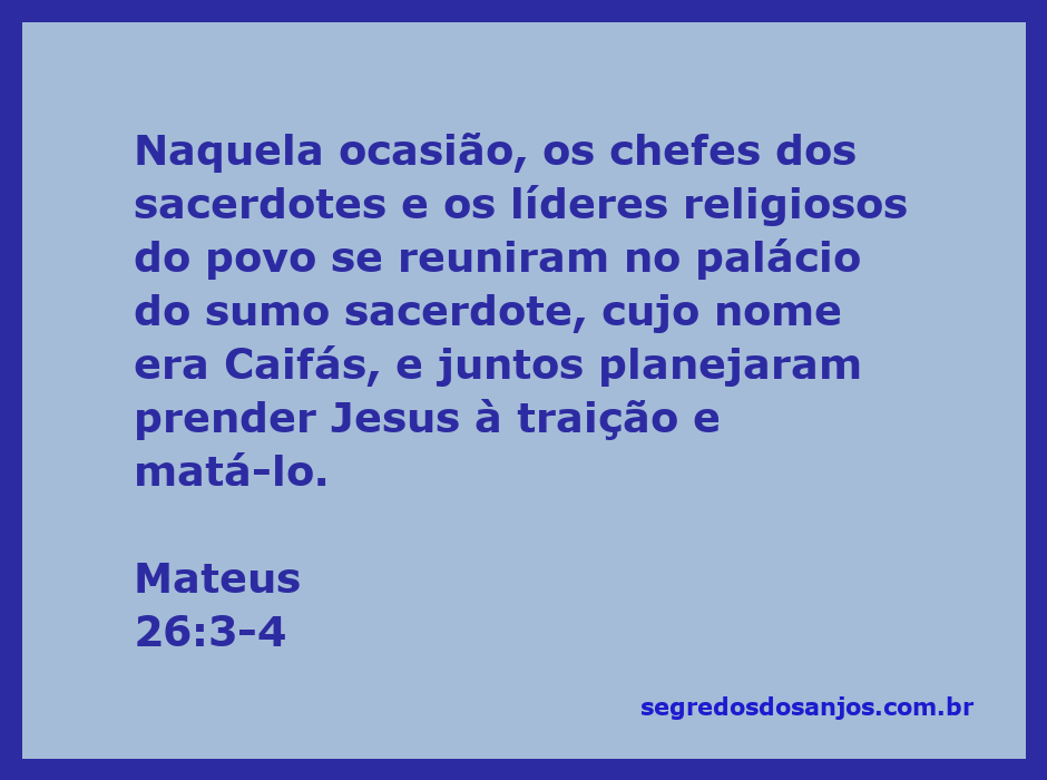 Reunião dos chefes dos sacerdotes e líderes religiosos no palácio de Caifás planejando a traição contra Jesus.