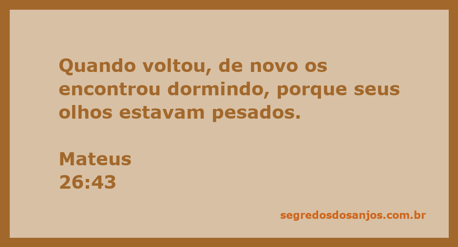 Jesus encontra seus discípulos dormindo no Jardim do Getsêmani.