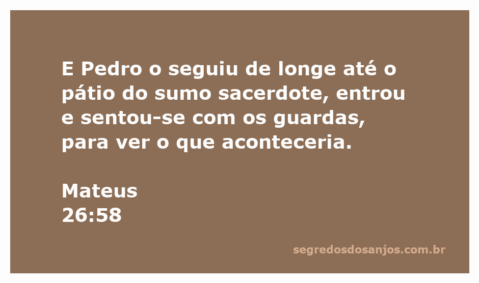 Pedro seguindo Jesus à distância, observando o julgamento no pátio do sumo sacerdote.