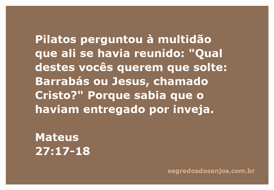 Pilatos questiona a multidão sobre quem soltar entre Barrabás e Jesus, refletindo a escolha difícil da época.