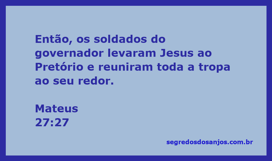 Soldados romanos levando Jesus ao Pretório, simbolizando a humilhação e o sofrimento do Salvador antes da crucificação.