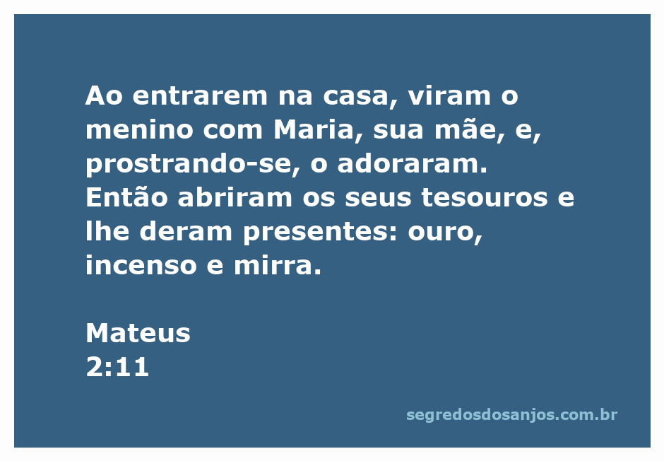 Os sábios do Oriente adorando o menino Jesus com presentes de ouro, incenso e mirra.
