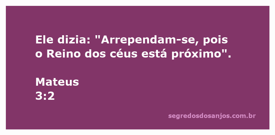 Imagem que ilustra a mensagem de arrependimento e a proximidade do Reino dos céus conforme Mateus 3:2.