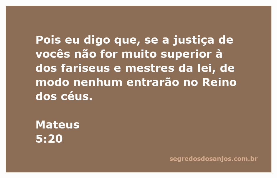 Ilustração do versículo Mateus 5:20, destacando a importância da justiça superior à dos fariseus.