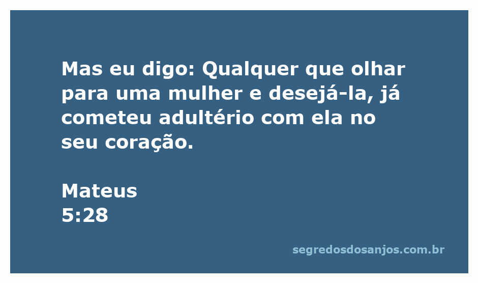 Ilustração do versículo Mateus 5:28 sobre o desejo e o adultério no coração