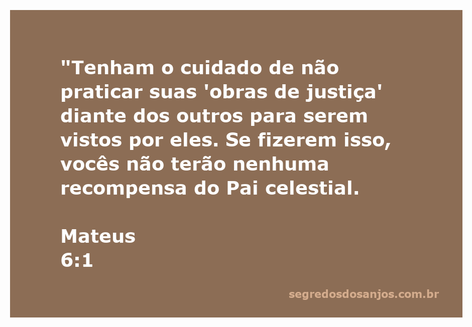 Ilustração do versículo Mateus 6:1 sobre a importância da humildade nas boas ações.