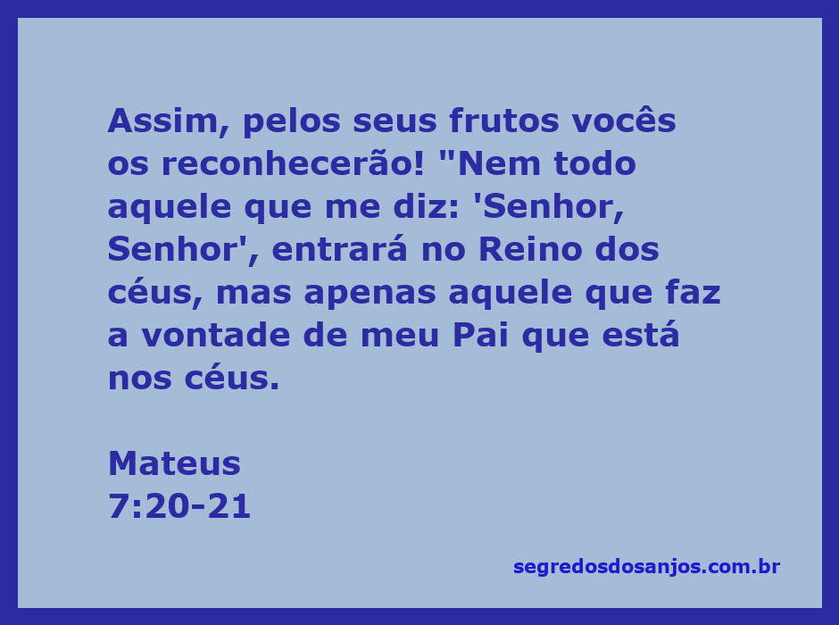 Imagem representativa da passagem bíblica Mateus 7:20-21, destacando a importância dos frutos e da obediência à vontade de Deus.