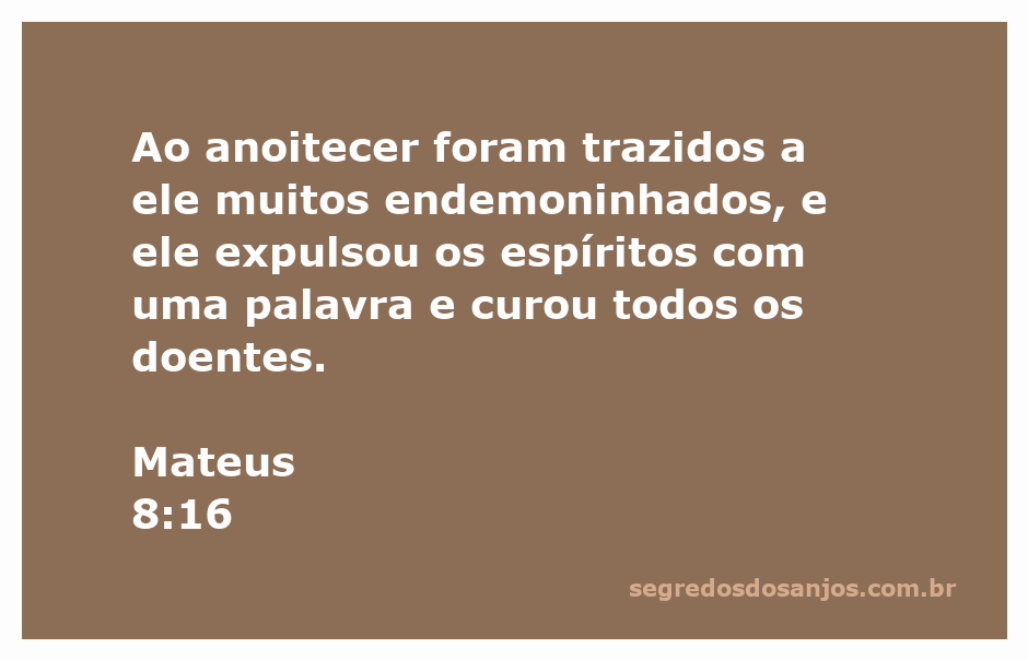 Jesus curando os endemoninhados e doentes ao anoitecer.