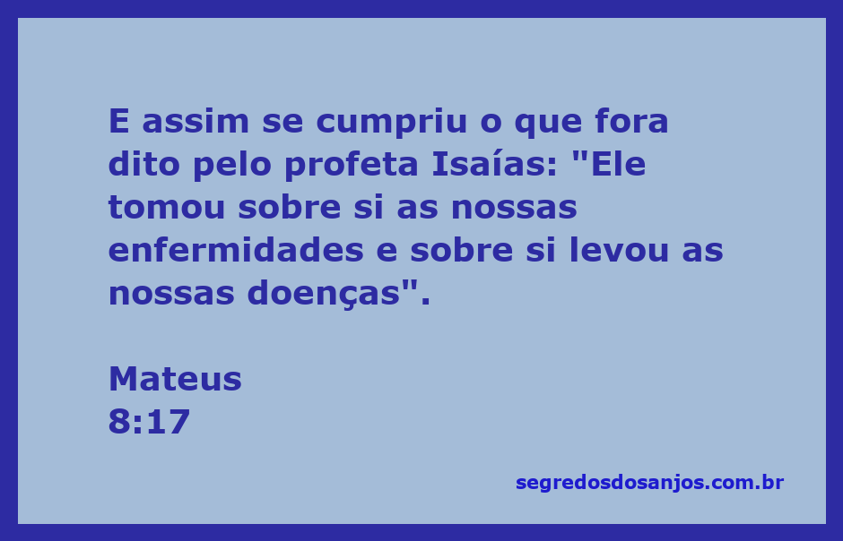 Imagem representando a cura das enfermidades conforme Mateus 8:17, com referência ao profeta Isaías.