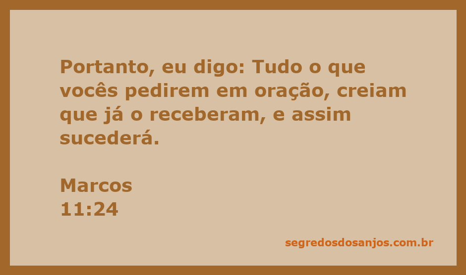 O versículo Marcos 11:24 que ensina sobre a fé na oração.