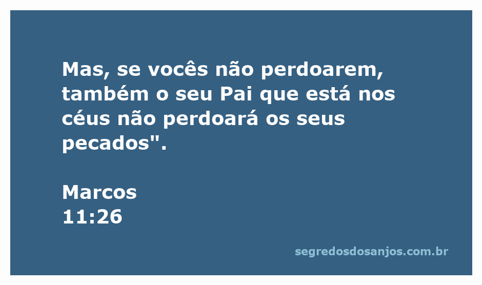 Ilustração sobre perdão com a citação de Marcos 11:26