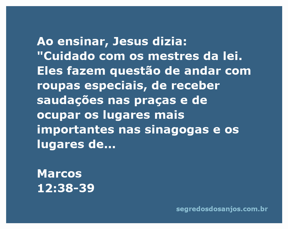 Imagem de Jesus ensinando sobre os mestres da lei e suas ostentações.