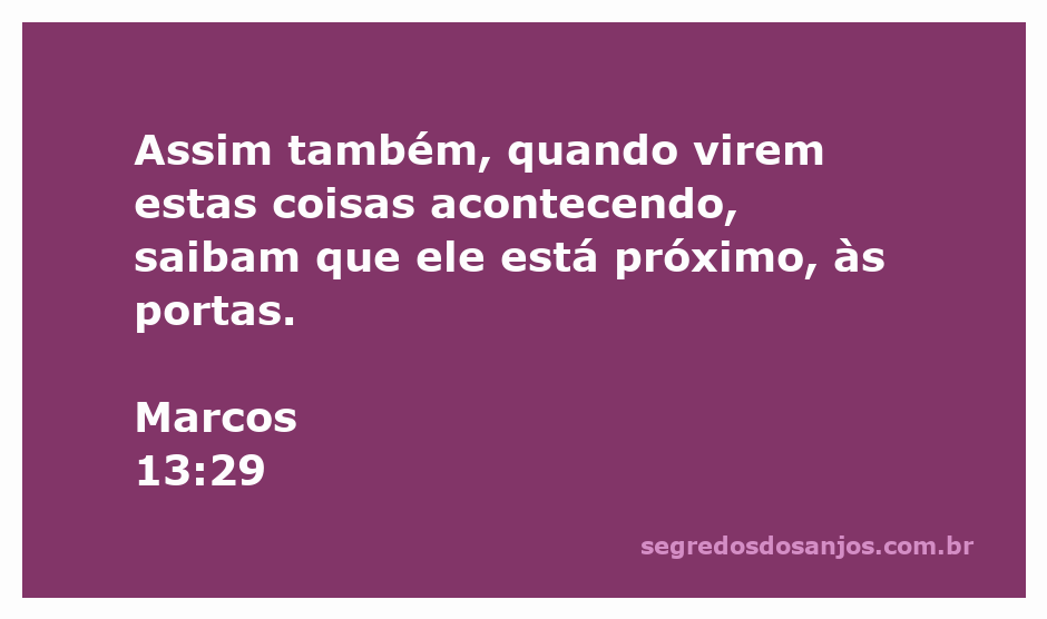 Ilustração do versículo Marcos 13:29, representando a proximidade do fim dos tempos.