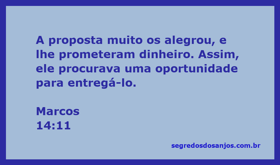 Traição de Judas Iscariotes, que negocia a entrega de Jesus por dinheiro.