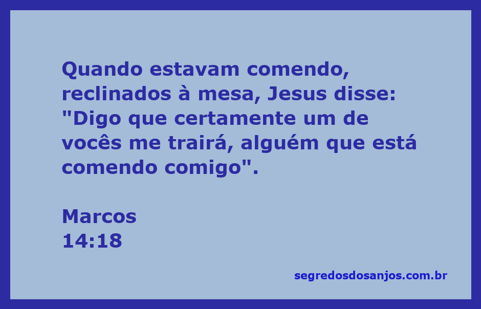 Jesus anuncia a traição de um dos seus discípulos durante a ceia.
