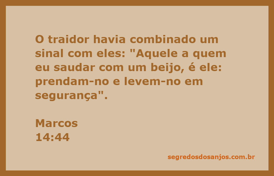 Traição de Judas Iscariotes com um beijo, conforme Marcos 14:44.