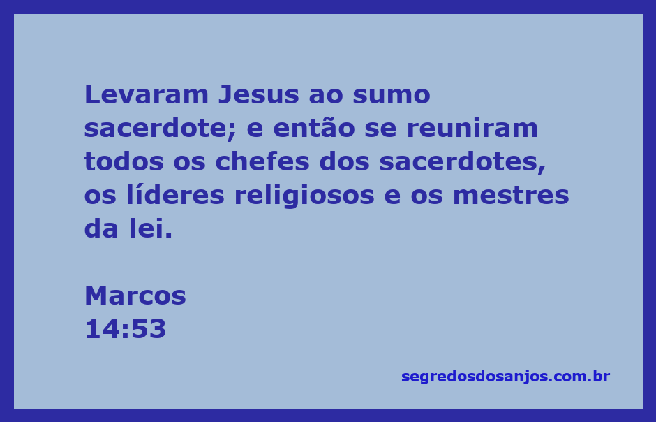 Jesus sendo levado ao sumo sacerdote por líderes religiosos e mestres da lei.