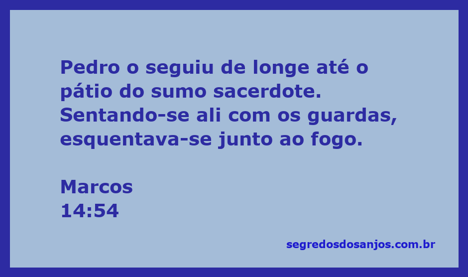 Pedro sentado junto ao fogo, observando de longe enquanto Jesus é levado ao sumo sacerdote.