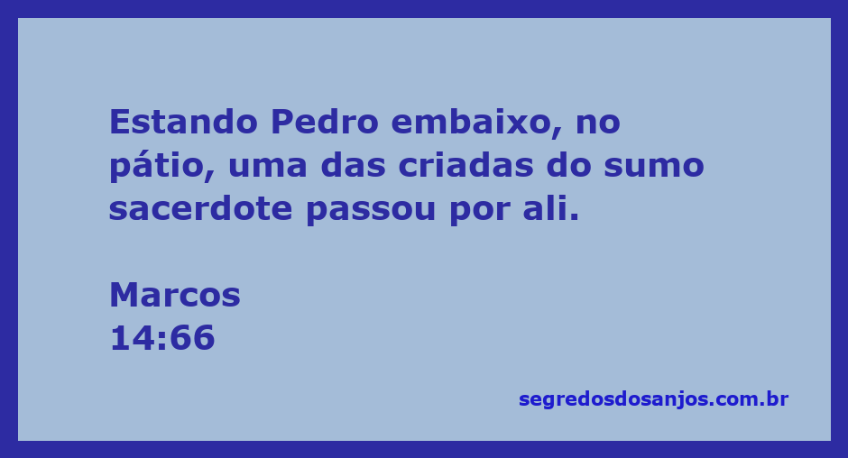 Pedro no pátio, com uma criada do sumo sacerdote passando ao seu lado.