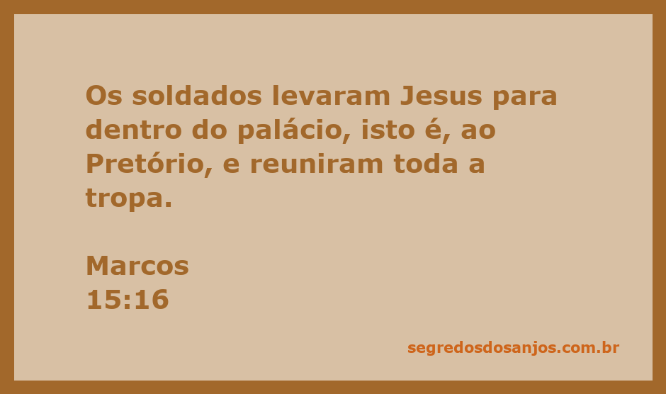 Imagem dos soldados romanos levando Jesus ao Pretório antes da crucificação.