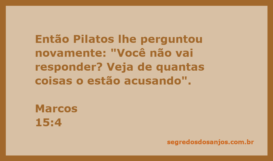 Pilatos questionando Jesus sobre as acusações feitas contra ele