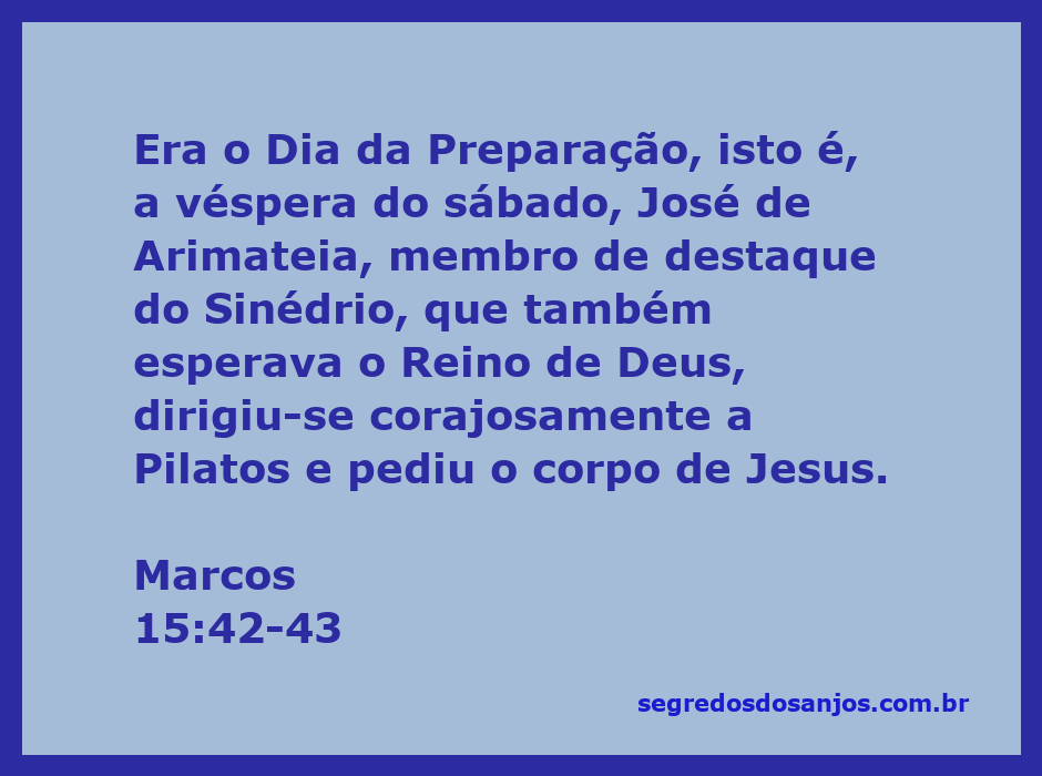 José de Arimateia pedindo o corpo de Jesus a Pilatos na véspera do sábado.