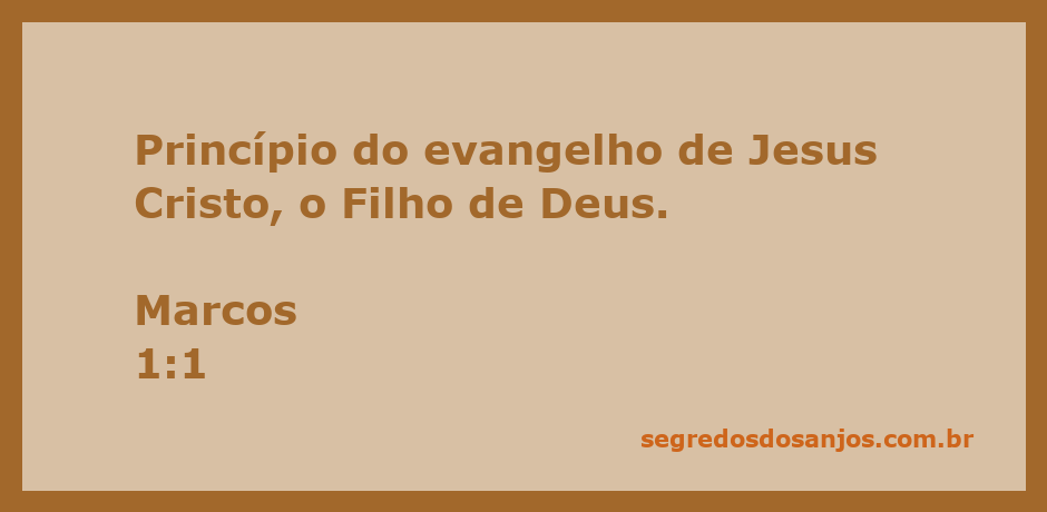 Imagem representativa do princípio do evangelho de Jesus Cristo segundo Marcos 1:1.