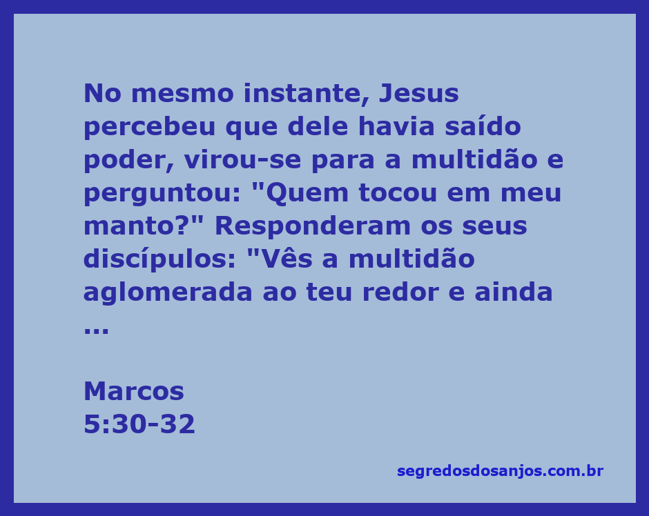 Jesus se volta para a multidão após sentir que poder saiu dele, com discípulos ao redor questionando sobre quem o tocou.